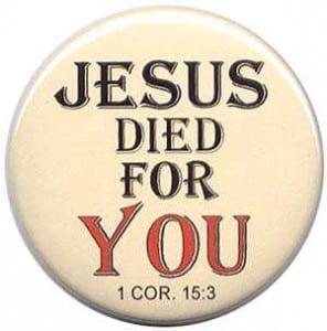 Jesus Died For You