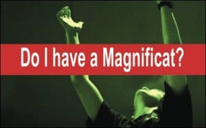 Do I have a Magnificat